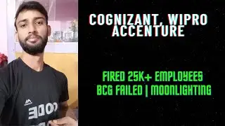 Cognizant , Accenture , Wipro Fired 25k+ Employees | 25k Employees Fired By Service Based Companies
