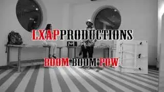 $LAWXUS| Boom Boom Pow