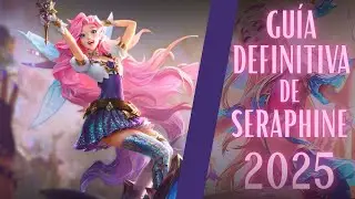 Guía Definitiva para Campeones de LoL: Seraphine