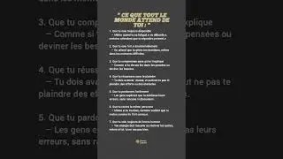 Ce que tout le monde attend de toi sans le dire.