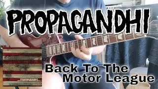 Propagandhi - Back To The Motor League [TETA #4] (Guitar Cover)