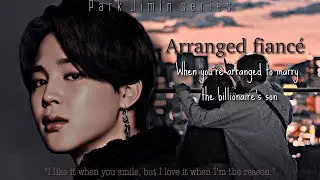 Jimin FF || Arranged fiancé - [1/4]