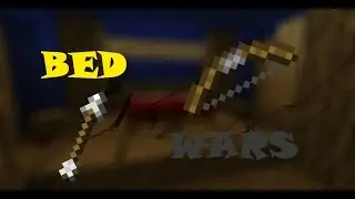 Minecraft: Bow with the flow #1/Bedwars
