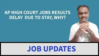 AP HIGH COURT JOBS RESULTS DELAY  DUE TO STAY, WHY?
