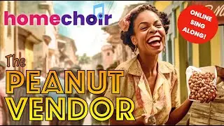 PEANUUUUUUUUUTS!  The Peanut Vendor Song and more.  Learn this, and other fun songs with homechoir!