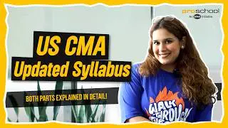 👉 US CMA Syllabus - US CMA Part 1 & Part 2 subjects and syllabus Full Breakdown! Proschool