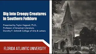 Creepy Creatures in Southern Folklore