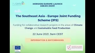 Southeast Asia - Europe Joint Funding Scheme (JFS) Climate Change and Sustainable Food Production