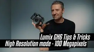 Lumix GH6 100megapixels high resolution mode