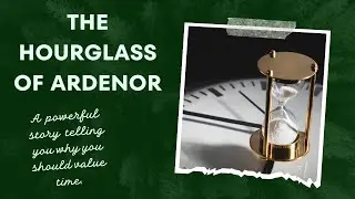 The Hourglass of Ardanor