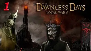 DAWNLESS DAYS - Mordor Campaign #1 - Faramir, Boromir & Imrahil BITE THE DUST! - TW Attila mod