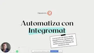 Automatizar Google Forms,  Mailchimp y Facebook Ads.