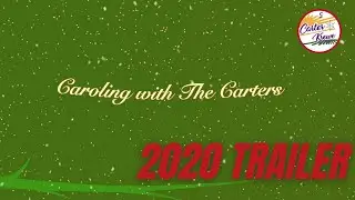 Caroling With The Carters | 2020 Trailer