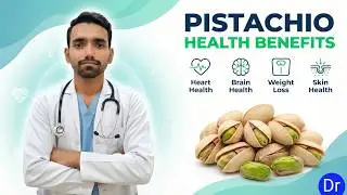Pistachio Benefits for Health |  Heart, Brain Weight Loss, & Skin Explained |  Dr.Hakeem Usman