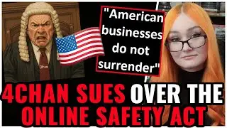 UK Regulators SUED Over The Online Safety Act By 4Chan & Kiwifarms, Could This SAVE The Internet!?