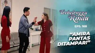 Biru Sebut Vernie Gak Berhak Tampar Amira | TERBELENGGU RINDU | EPS. 168 (3/3)