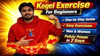 Kegel Exercise for Men & Women | Step-by-Step Hindi Guide 🔥