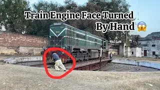 How Train Engine Face Turn Manually By Hand || Train Engine Side Change On Turn Table || Locomotive