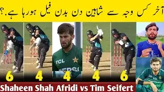 Shaheen Shah Afridi vs Tim Seifert today what's Rong with Pakistani fast bowlers
