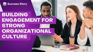 Building Engagement for Strong Organizational Culture | SugarCRM