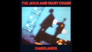 Jesus & Mary Chain - Nine Million Rainy Days