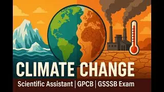 Global environmental issue | Sustainable development | Climate change | GPCB | Scientific Assistant