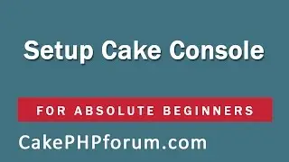 CakePHP 2.5.4 Basics Tutorial for Beginners - Blog Application - 07 - Setup Bake Console