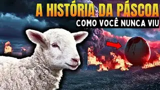 A VERDADEIRA HISTÓRIA DA PÁSCOA: Conheça a Origem e o Significado da Páscoa na Bíblia