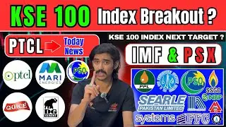 PSX | Mari Energy | PTCL News | IMF Meeting | FFC Towards 600+ | PPL | OGDC | PSO