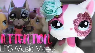LPS - Attention - Music Video