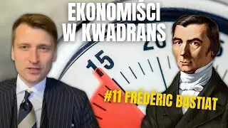Fr&eacute;d&eacute;ric Bastiat w kwadrans