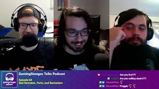 Bad Remakes, Ports, and Remasters | GamingStooges Talks Podcast (VOD)