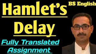 Hamlet's Delay | Hamlet| William Shakespeare | 786 ENGLISH POINT