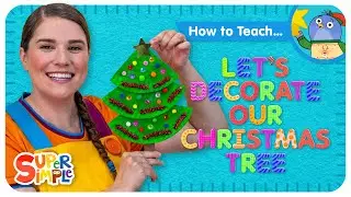 How To Teach Let's Decorate Our Christmas Tree | Pretend Play Song for Kids