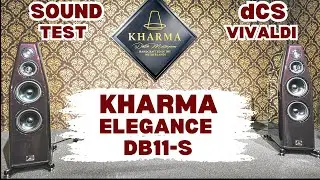 dCS VIVALDI SERIES, KHARMA LOUDSPEAKERS, KHARMA MONO AMPLIFIERS. SOUND SAMPLES. #kharma  #dCSaudio