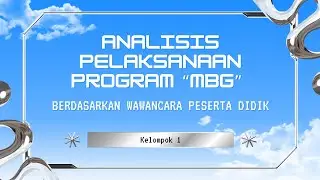 “Efektivitas Program Makanan Bergizi Gratis: Berdasarkan Wawancara Peserta Didik”  #wawancara #mbg 