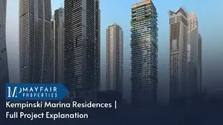 Kempinski Marina Residences | Overview by Mayfair Properties