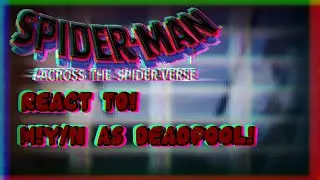 ★&bull;ATSV REACT TO M!Y/N AS DEADPOOL!&bull;★&bull;WIP 2X&bull;★&bull;MADE BY MIDNIGHT&bull;★&bull;1/?&bull;★