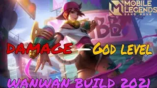 BEST WANWAN BUILD 2021 | GOD LEVEL DAMAGE | MOBILE LEGENDS BANG BANG | #MLBB #WANWAN #BUILD2021
