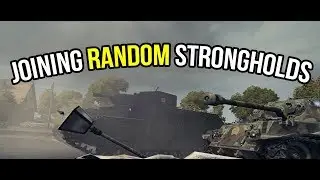 World of Tanks | Joining Random Strongholds with Xaneleon