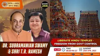Liberate Hindu Temples - Freedom from Govt Control -  Dr Subramanian Swamy &&nbsp;Shri&nbsp;TR&nbsp;Ramesh