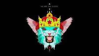 We Are the Ocean - Ark (Full Album)