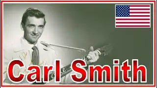 HOMMAGE AMÉRICAIN # 265 ~ Carl Smith (1927 - 2010)
