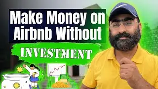 How to do Airbnb without owning property? | How To Make Money On Airbnb WITHOUT Renting or Owning
