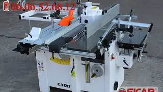 ITALIEN SICAR C300 MULTIFONCTION - COMBIN&Eacute; UNIVERSEL MACHINE &Agrave; BOIS