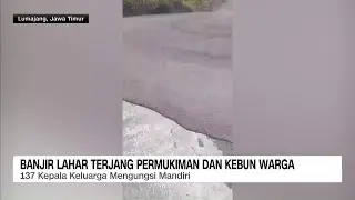 Banjir Lahar Gunung Semeru Disertai Letusan Sekunder