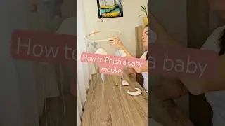 How to finish a baby mobile #diy #diynurserycrafts #felt #babymobile