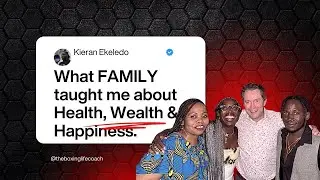 20 Lessons Family taught me about Health, Wealth and Happiness (in 26 minutes)