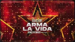 Dave Soerensen - Arma La Vida (PaulVanCrazy REMIX 2k24)