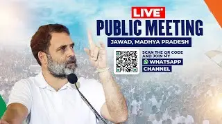 Public Meeting | Jawad, Madhya Pradesh | Rahul Gandhi
